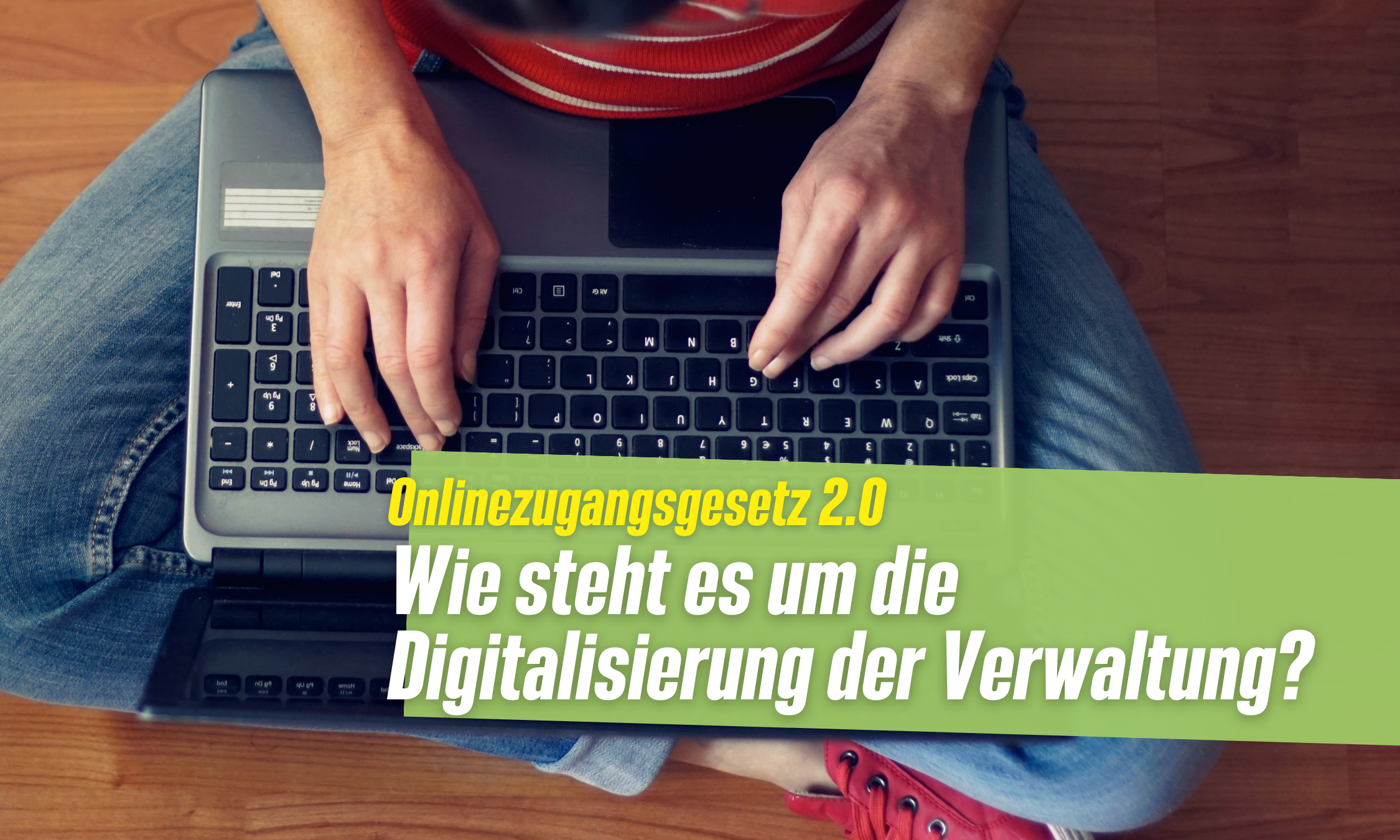 Read more about the article Onlinezugangsgesetz – Wie steht es um die Digitalisierung unserer Verwaltung?